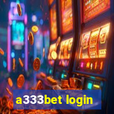 a333bet login